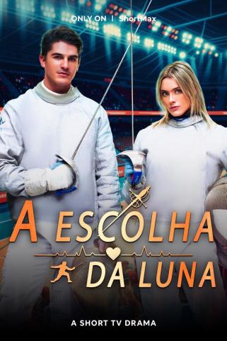 A ESCOLHA DA LUNA