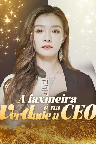 A FAXINEIRA É NA VERDADE A CEO A FAXINEIRA É NA VERDADE A CEO