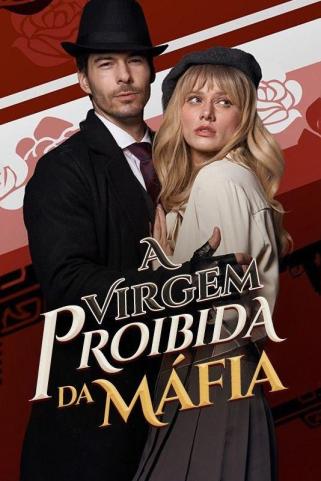 A VIRGEM PROIBIDA DA MÁFIA