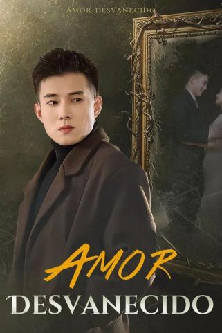 AMOR DESVANECIDO AMOR DESVANECIDO