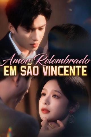 AMOR RELEMBRADO EM SÃO VINCENTE