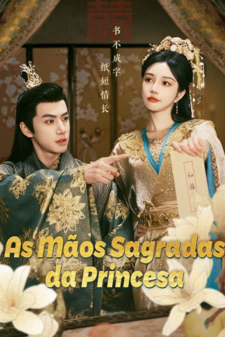 AS MÃOS SAGRADAS DA PRINCESA AS MÃOS SAGRADAS DA PRINCESA