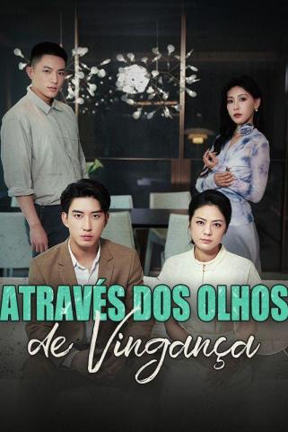 ATRAVÉS DOS OLHOS DE VINGANÇA
