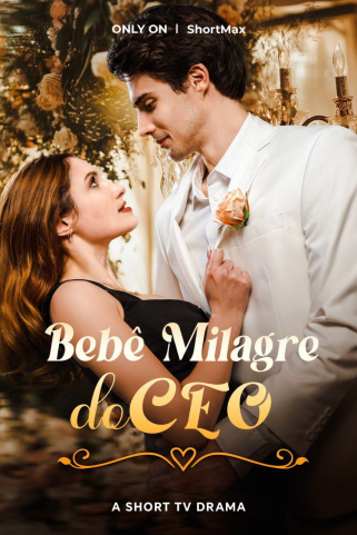 BEBÊ MILAGRE DO CEO