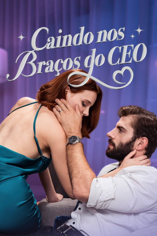 CAINDO NOS BRAÇOS DO CEO