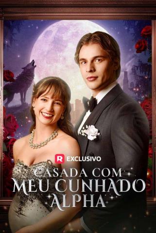 CASADA COM MEU CUNHADO ALPHA CASADA COM MEU CUNHADO ALPHA