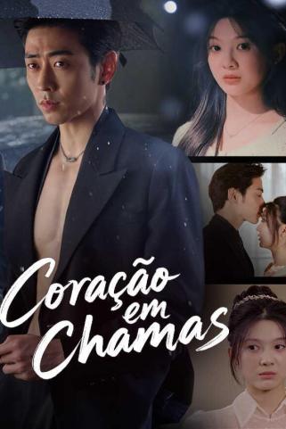 CORAÇÃO EM CHAMAS CORAÇÃO EM CHAMAS