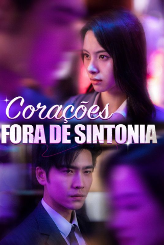 CORAÇÕES FORA DE SINTONIA CORAÇÕES FORA DE SINTONIA