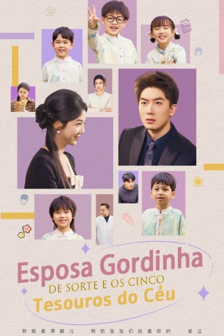 ESPOSA GORDINHA DE SORTE E OS CINCO TESOUROS DO CÉU ESPOSA GORDINHA DE SORTE E OS CINCO TESOUROS DO CÉU