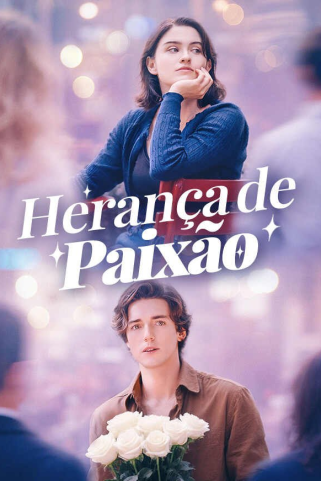 HERANÇA DE PAIXÃO 