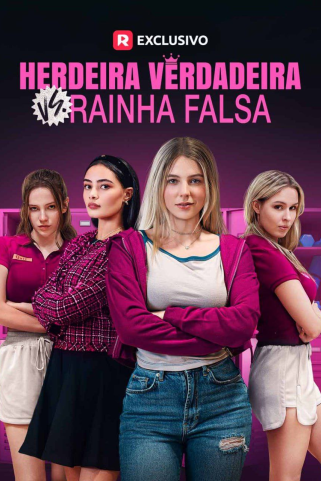 HERDEIRA VERDADEIRA VS. RAINHA FALSA HERDEIRA VERDADEIRA VS. RAINHA FALSA