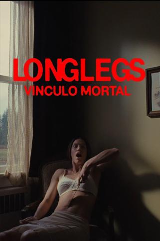 Longlegs - Vínculo Mortal [2024]