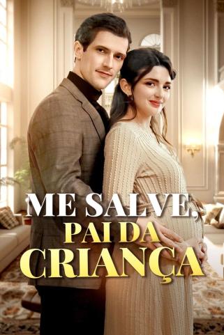 ME SALVE, PAI DA CRIANÇA