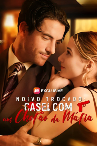 NOIVO TROCADO CASEI COM UM CHEFÃO DA MÁFIA NOIVO TROCADO CASEI COM UM CHEFÃO DA MÁFIA