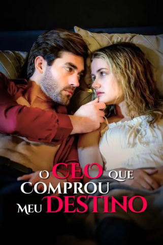 O CEO QUE COMPROU MEU DESTINO O CEO QUE COMPROU MEU DESTINO