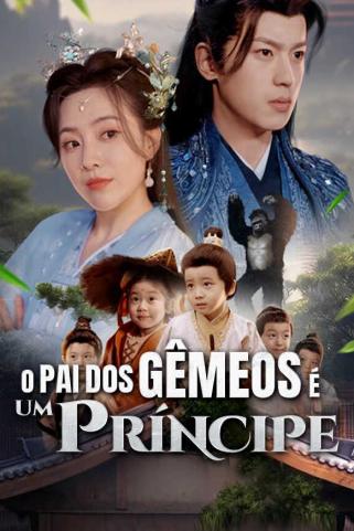 O PAI DOS GÊMEOS É UM PRÍNCIPE O PAI DOS GÊMEOS É UM PRÍNCIPE