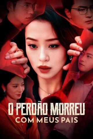 O PERDÃO MORREU COM MEUS PAIS O PERDÃO MORREU COM MEUS PAIS