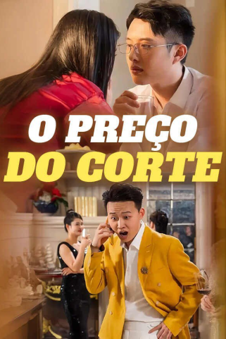 O PREÇO DO CORTE O PREÇO DO CORTE