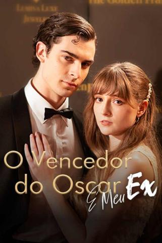 O VENCEDOR DO OSCAR É MEU EX O VENCEDOR DO OSCAR É MEU EX