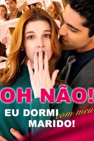 Oh Não! Eu Dormi com Meu Marido! 