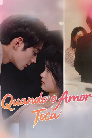QUANDO O AMOR TOCA QUANDO O AMOR TOCA
