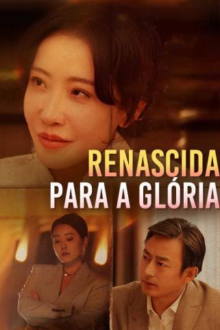 RENASCIDA PARA A GLÓRIA