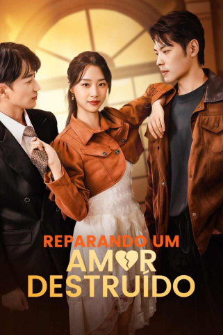REPARANDO UM AMOR DESTRUÍDO REPARANDO UM AMOR DESTRUÍDO
