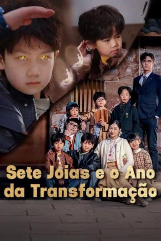 SETE JOIAS E O ANO DA TRANSFORMAÇÃO