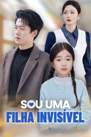SOU UMA FILHA INVISÍVEL