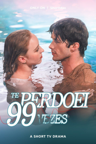 TE PERDOEI 99 VEZES TE PERDOEI 99 VEZES