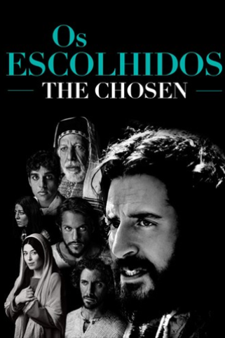 The Chosen / Os Escolhidos
