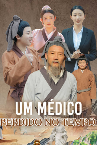 UM MÉDICO PERDIDO NO TEMPO UM MÉDICO PERDIDO NO TEMPO