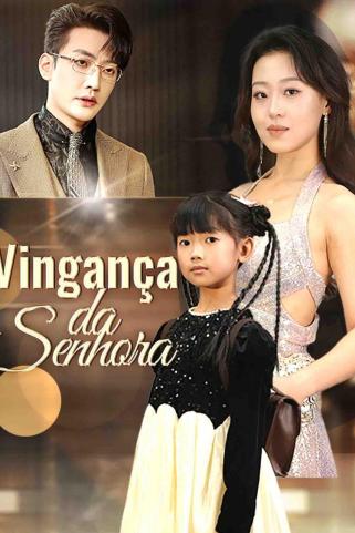 VINGANÇA DA SENHORA VINGANÇA DA SENHORA