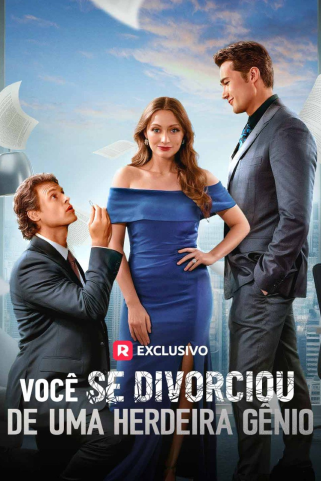 VOCÊ SE DIVORCIOU DE UMA HERDEIRA GÊNIO VOCÊ SE DIVORCIOU DE UMA HERDEIRA GÊNIO